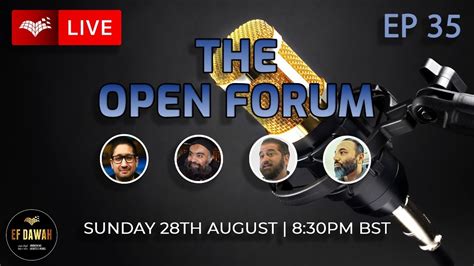 The Open Forum Episode 35 Youtube
