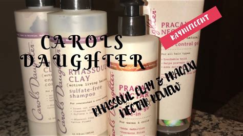 Carols Daughter Rhassoul Clay And Pracaxi Nectar Review Youtube
