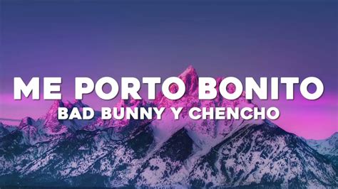 Bad Bunny Ft Chencho Corleone Me Porto Bonito Letra Lyrics Youtube
