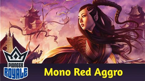 Pioneer Deck Mono Red Aggro Pioneer Royale 174 Youtube