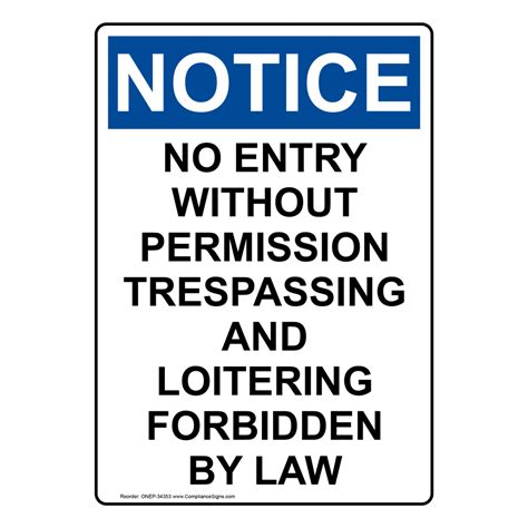 Vertical No Entry Without Permission Trespassing Sign Osha Notice