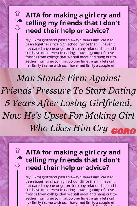 Man Stands Firm Against Friends Pressure To Start Dating 5 Years After Losing Girlfriend Now He