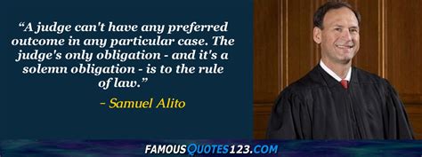 Samuel Alito Quotes On Ability Perception Decision And Spirit