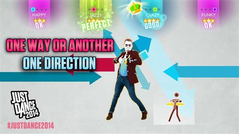 Explore 3 meanings and explanations or write yours. One Direction - One Way or Another | Just Dance 2014 | DLC ...