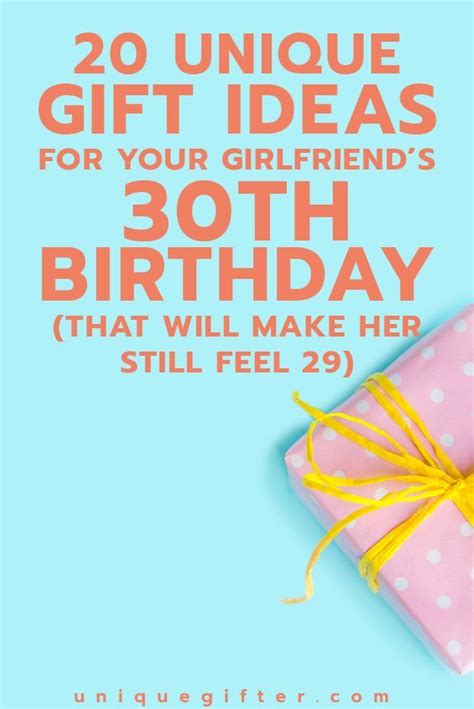 And not just that, but we also provides a midnight surprise which can be the best and. 20 Gift Ideas for Your Girlfriend's 30th Birthday (that ...