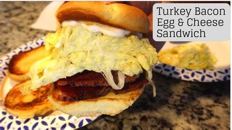 Turkey Bacon Egg And Cheese Sandwich Youtube