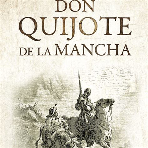 Don quijote de la mancha, i. Don Quijote de La Mancha - Capítulos 36 al 52 en Libros en ...
