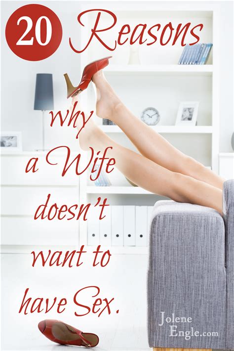 20 Reasons Why A Wife Doesn T Want To Have Sex