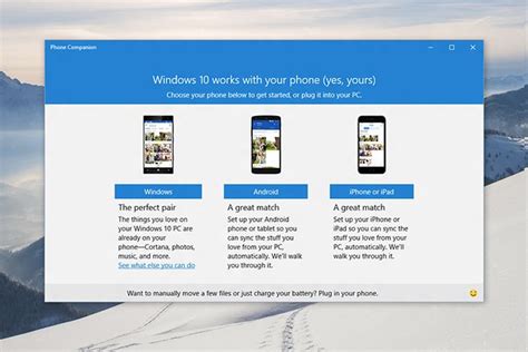 Windows 10s Phone Companion Aims To Link A Pc To Any