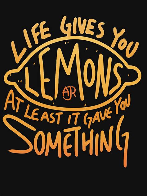 AJR When Life Gives You Lemons T Shirt For Sale By Necto Clock