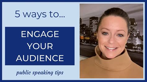 5 Ways To Engage Your Audience Presentation And Public Speaking Tips