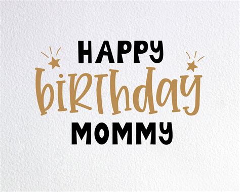 Happy Birthday Mommy Svg Birthday Baby Onesie Svg Dxf Png Etsy