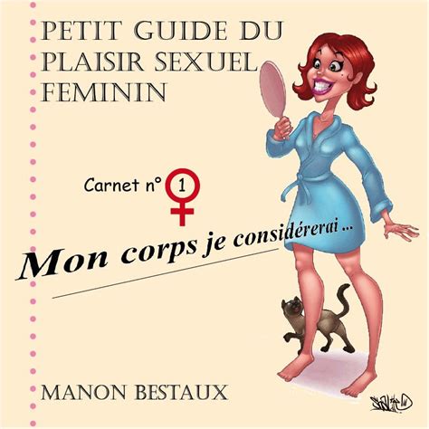 Petit Guide Du Plaisir Sexuel Féminin