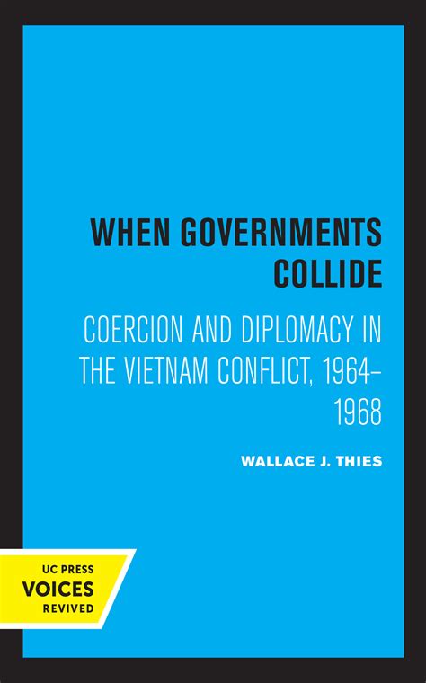 when-governments-collide-by-wallace-j-thies-paperback-university-of-california-press