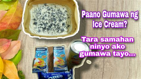paano gumawa ng ice cream cookies and cream flavor romyfelicilda tv youtube