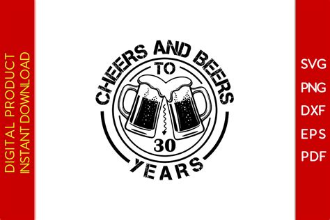 Cheers And Beers To 30 Years Old Birth Graphic By Creative Design