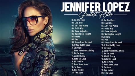 Jennifer Lopez Greatest Hits The Best Songs Of Jennifer Lopez
