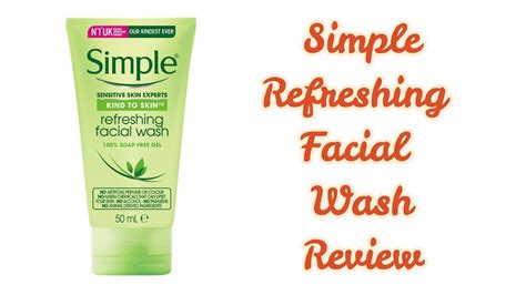 Simple Refreshing Face Wash Review Best Facewash For Sensitive Skin