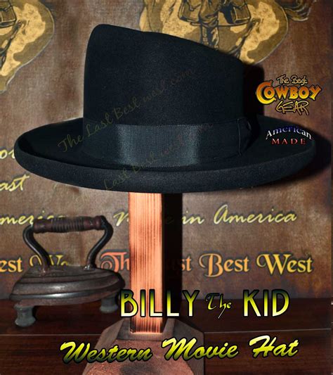 Billy The Kid Western Movie Hat The Last Best West