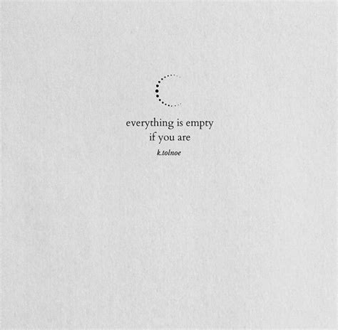 Everything Is Empty Feeling Empty Quotes Empty Quotes Empty