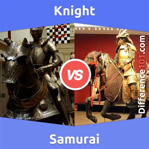 Knight Vs Samurai Key Differences Pros Cons Similarities