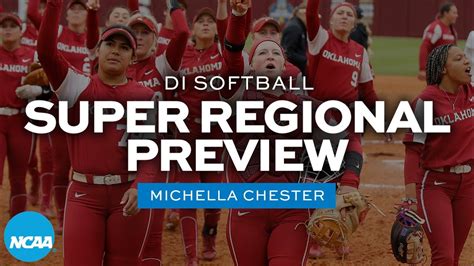 The 2022 College Softball Super Regionals Previewed Youtube