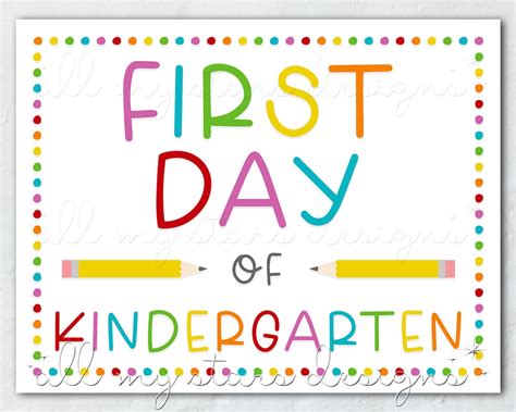Printable First Day Of Kindergarten Sign Instant Download Colorful Back