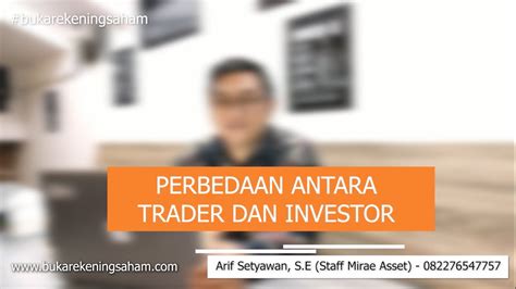 Perbedaan Trader Dan Investor Youtube