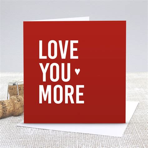 Love You More Red Greetings Card By Slice Of Pie Designs