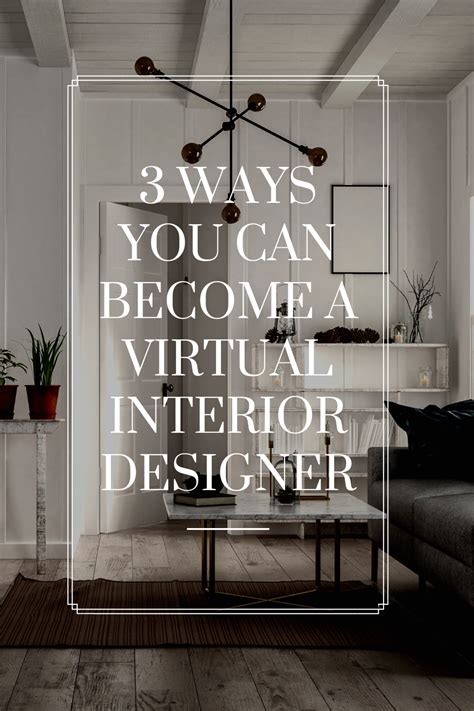 3 Ways You Can Become A Virtual Interior Designer Interior Design