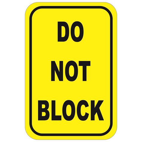 Do Not Block Aluminum Sign Winmark Stamp And Sign Stamps And Signs