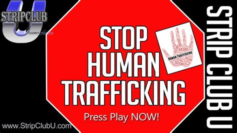 Stop Human Trafficking 2018 Strip Club U Youtube