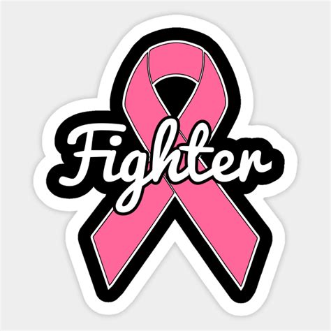 Breast Cancer Pink Ribbon Fighter Breast Cancer Sticker Teepublic