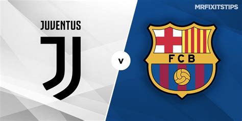 Barcelona have already staged one cup comeback in the last week, albeit. Watch Live: Juventus Vs Barcelona (Stream Now) - Kilamity