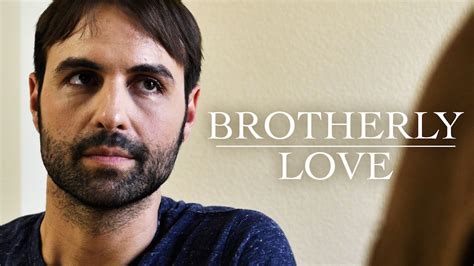 Brotherly Love - Dekkoo - Watch Gay Movies and Gay Series Online