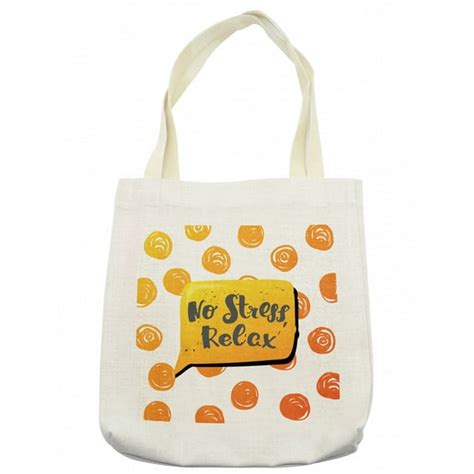 Saying Tote Bag Vibrant Colored No Stress Relax Phrase On Speech