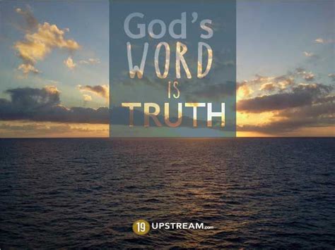 Gods Word Is Truth And He Is Faithful To His Promises Read Todays