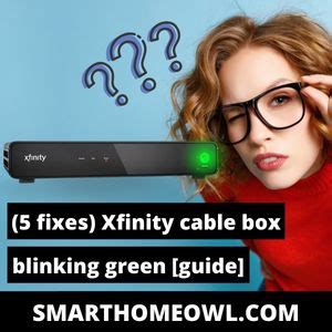 5 Fixes Xfinity Cable Box Blinking Green 2023 Guide 2023