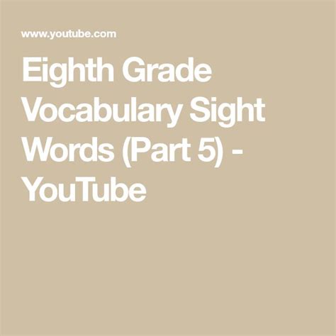 Eighth Grade Vocabulary Sight Words Part 5 Youtube Eighth Grade