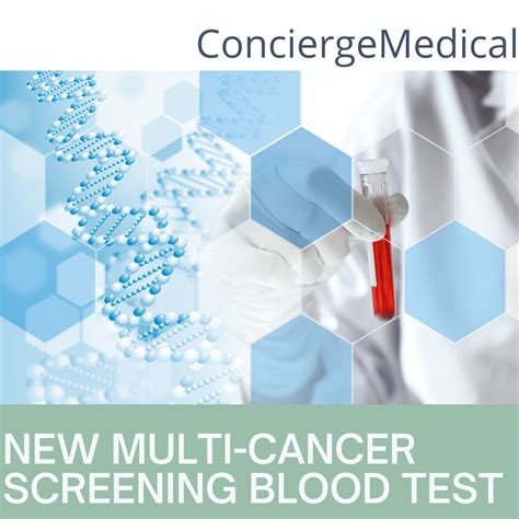 New Blood Test For Multi Cancer Screening Concierge Medical
