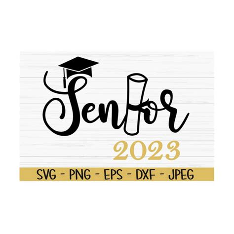 Senior 2023 Svg Graduation Svg Graduate Svg Diploma Svg Inspire