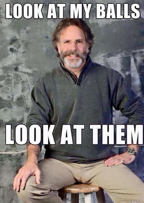 Bob Weir Funny One Liners Grateful Dead Music Greatful Dead