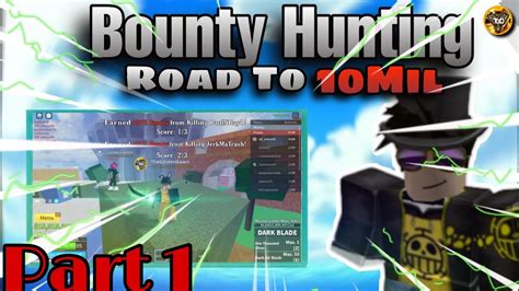 Blox Fruit Bounty Hunting Road To 10 Million Bounty Part 1 Youtube