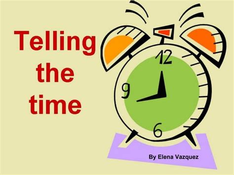 Telling The Time Ppt Ppt