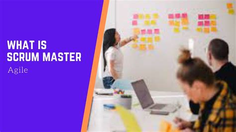 What Is Scrum Master Youtube