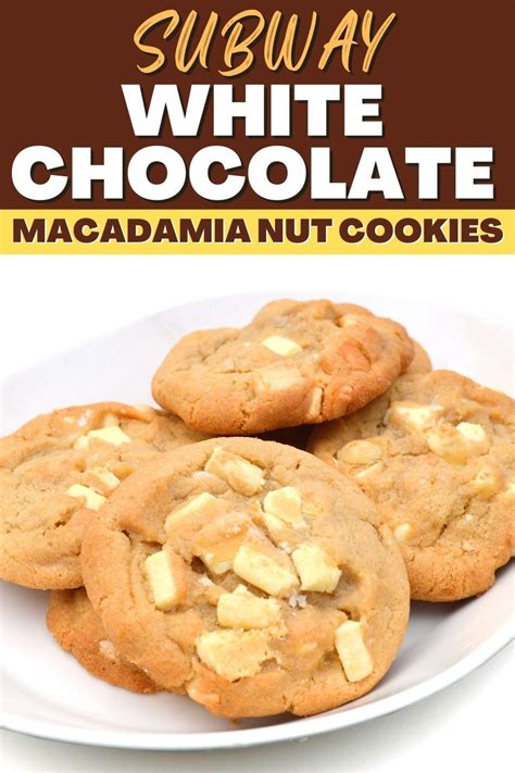 Subway White Chocolate Macadamia Nut Cookies Recipe White Chocolate