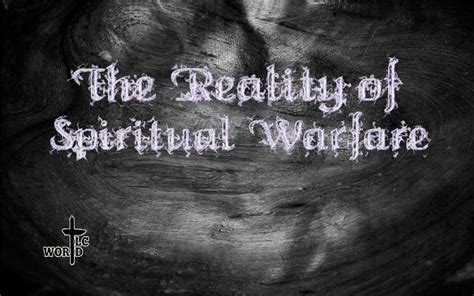 The Reality Of Spiritual Warfare The Little Church World