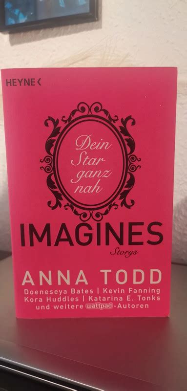 Dein Star Ganz Nah Imagines Storys Mit Anna Todd Vinted