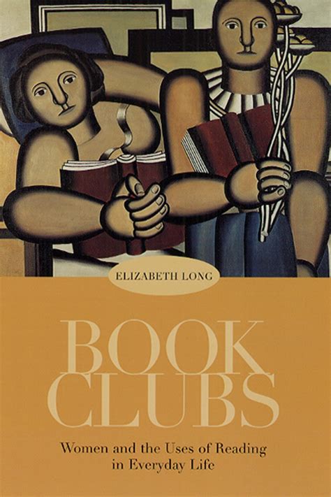 Book Clubs Women And The Uses Of Reading In Everyday Life Long