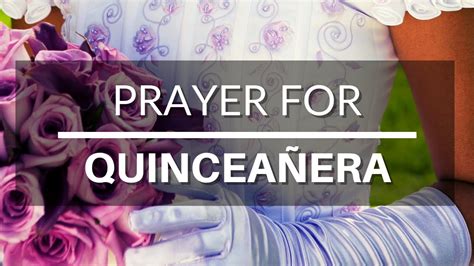 Prayer For Quinceañera Christian Quinceanera Prayer Prayer For